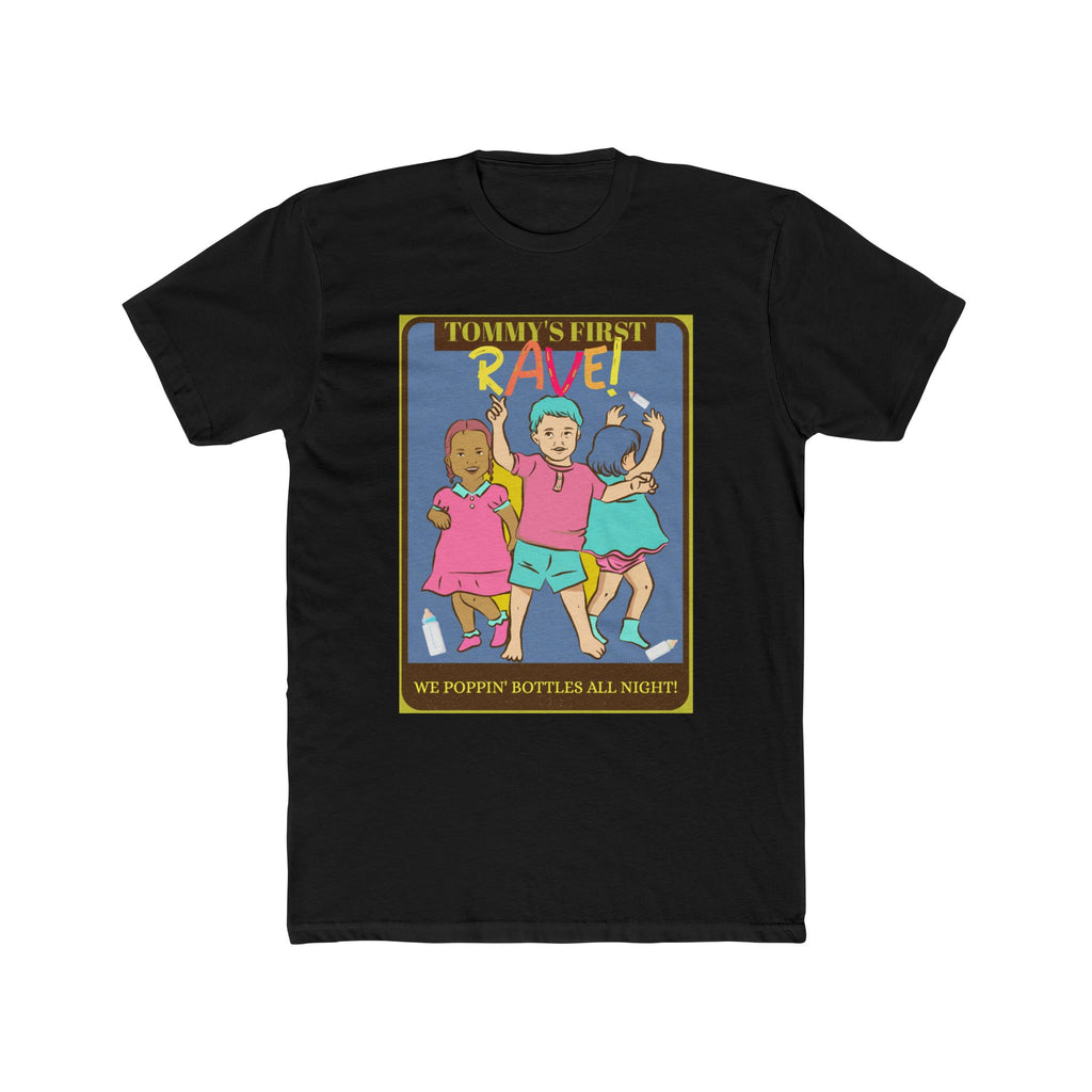 Tommy's First Rave - We Poppin' Bottles - Cotton Crew Tee