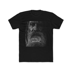 A Wise Man Once Said - Snitches Get Stitches Men's Cotton Crew Tee